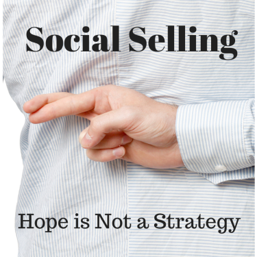 Social-Selling-hope-is-not-strategy-square